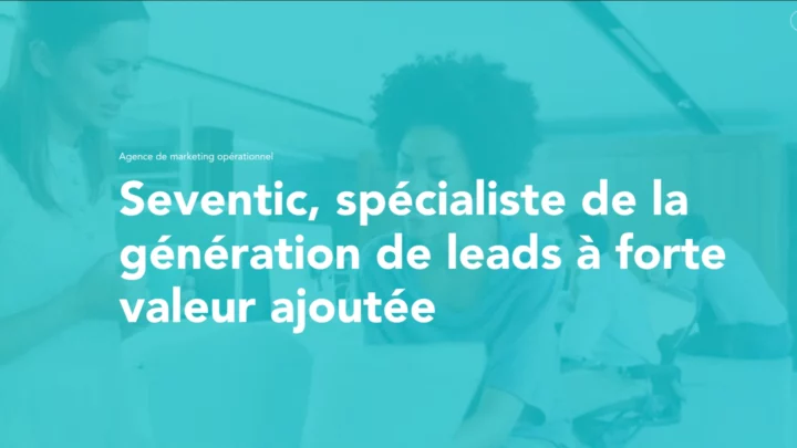 meilleures agences de prospection commerciale seventic