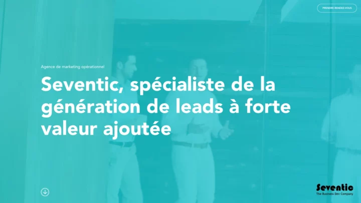 meilleures agences de génération de leads seventic